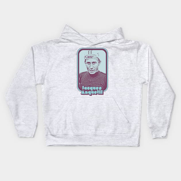 Jacques Anquetil / Retro Cycling Fan Art Design Kids Hoodie by DankFutura